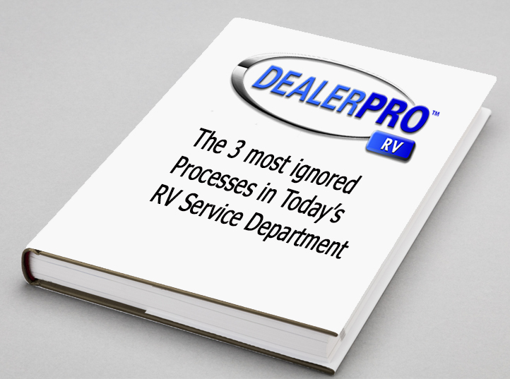 The 3 Most Ignored Processes in Today’s RV Service Department